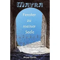 Epubli Mayra - Fenster zu meiner Seele