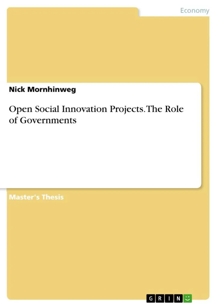 Open Social Innovation Projects. The Role of Governments: eBook von Nick Mornhinweg