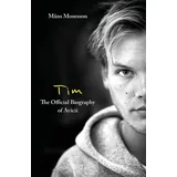 Sphere Tim - The Official Biography of Avicii