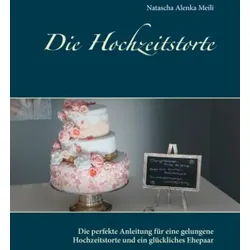 Die Hochzeitstorte