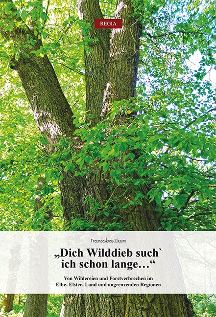 Dich Wilddieb Such Ich Schon Lange... - Zliuuini Freundeskreis  Kartoniert (TB)