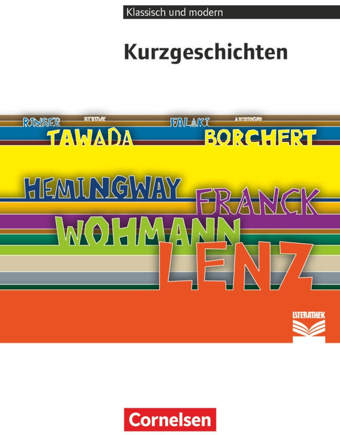 Cornelsen Literathek - Textausgaben - Kurzgeschichten - Empfohlen Für Das 10.-13. Schuljahr - Textausgabe - Text - Erläuterungen - Materialien  Karton