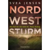 harpercollins hamburg / harpercollins taschenbuch Nordweststurm / Soko St. Peter-Ording Bd.5