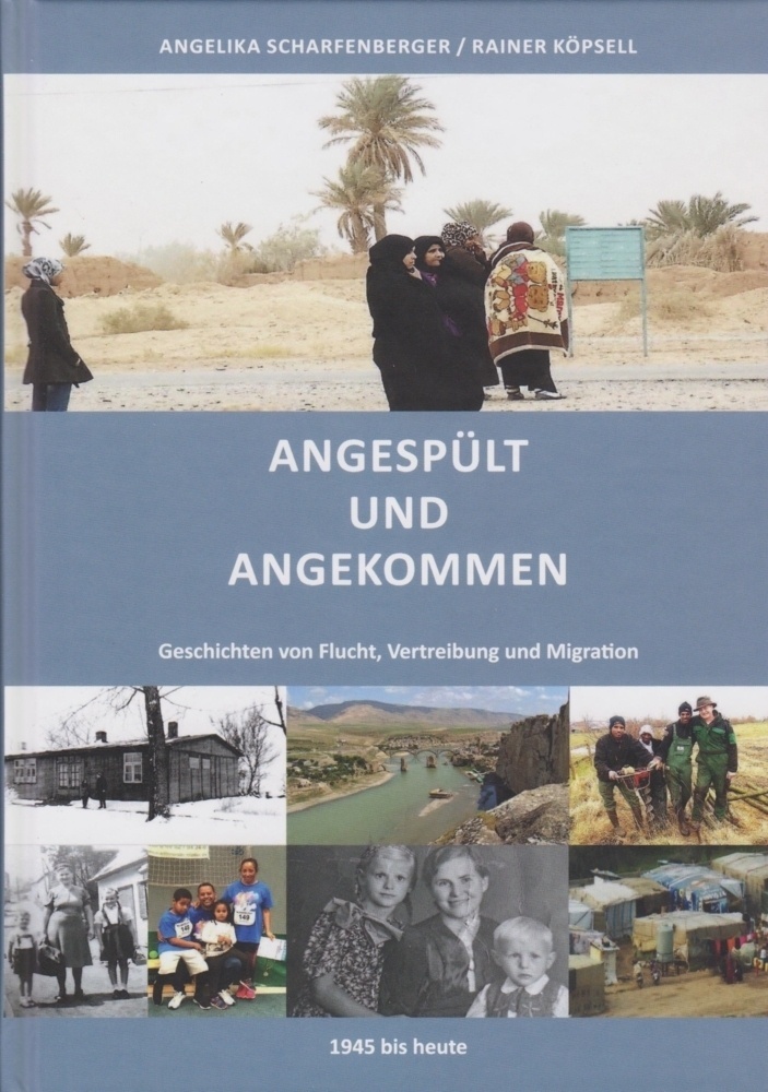 Angespült Und Angekommen - Angelika Scharfenberger  Rainer Köpsell  Gebunden