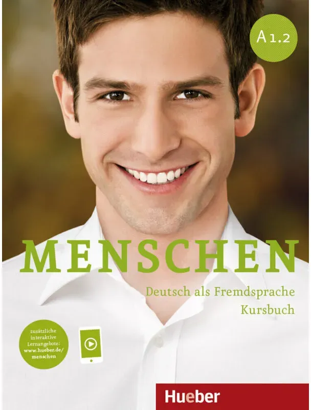 Menschen Sechsbändige Ausgabe / Menschen - Deutsch Als Fremdsprache. Menschen A1.2. Kursbuch - Sandra Evans  Angela Pude  Franz Specht  Kartoniert (TB