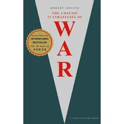 The Concise 33 Strategies of War