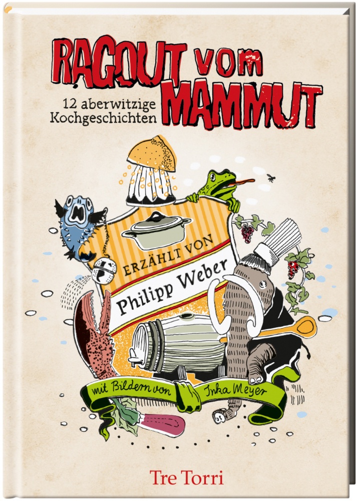 Ragout Vom Mammut - Philipp Weber  Gebunden