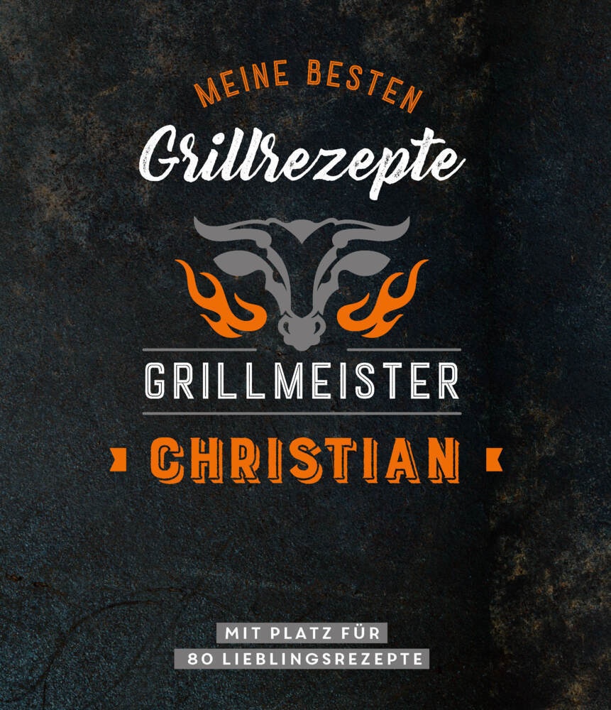 Grillmeister Christian | Meine Besten Grillrezepte  Kartoniert (TB)