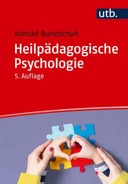 Preisvergleich Produktbild Heilpädagogische Psychologie von Konrad Bundschuh / UTB GmbH / Taschenbuch