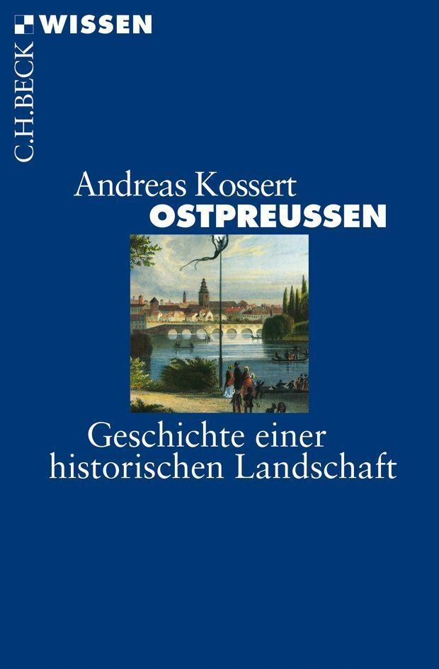 Ostpreußen - Andreas Kossert  Taschenbuch
