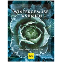 Gräfe und Unzer Wintergemüse anbauen