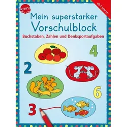 ARENA VERLAG 3-401-71949-1 Mein superstarker Vorschulblock. Buchstaben, Zahlen und Denksportaufgaben