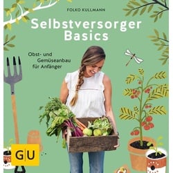 Selbstversorger Basics