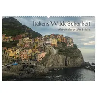 Calvendo Italiens wilde Schönheit - Abseits der großen Städte