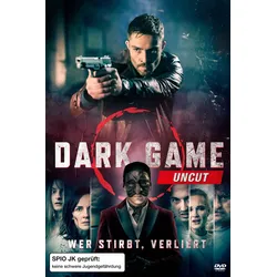Dark Game - Wer stirbt, verliert