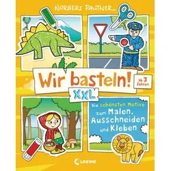 LOEWE VERLAG 978-3-7432-1561-0 Wir basteln! XXL - Die schönsten Motive zum Malen, Ausschneiden und Kleben (gelb)