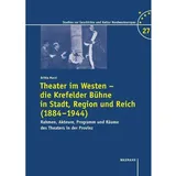 Waxmann Theater im Westen - die Krefelder Bühne in Stadt, Region und Reich (1884-1944), Fachbücher von Britta Marzi