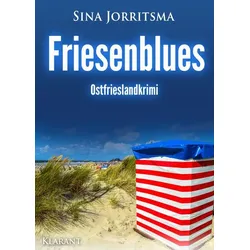 Friesenblues. Ostfrieslandkrimi