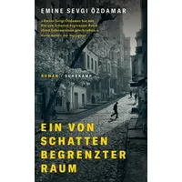 Suhrkamp Ein von Schatten begrenzter Raum