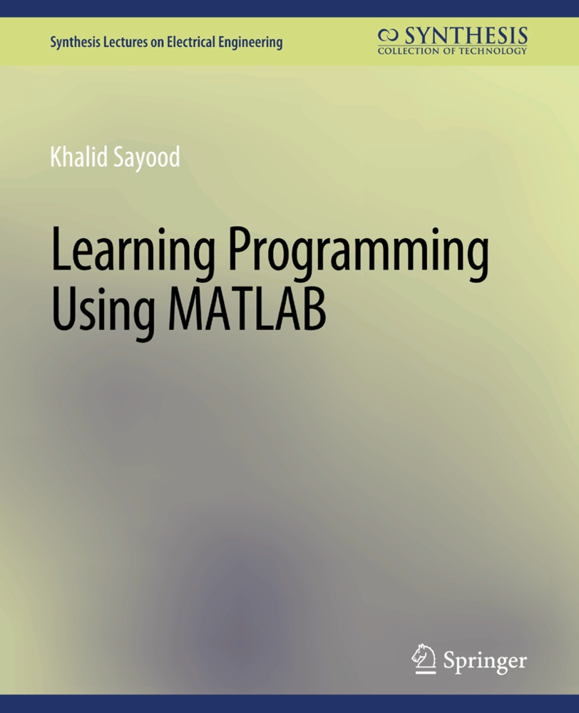 Learning Programming Using Matlab - Khalid Sayood  Kartoniert (TB)