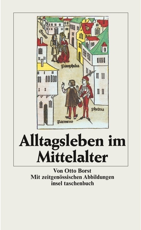 Alltagsleben Im Mittelalter - Otto Borst, Taschenbuch