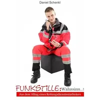 Epubli FUNKSTILLE - Wahnsinn...!