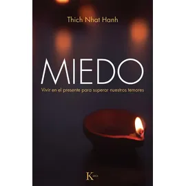 kairós Miedo : vivir en el presente para superar nuestros temores (Sabiduría perenne)