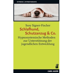 Schlafhund  Schutzanzug & Co. - Susy Signer-Fischer  Gebunden