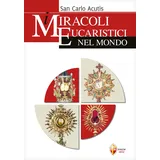 Lingku I miracoli eucaristici nel mondo (Il figlio)
