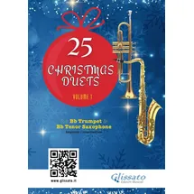 Independently published 25 Christmas Duets for Bb Trumpet and Bb Tenor Saxophone - volume 1: easy for beginners / intermediate (50 Christmas Duets for Bb Trumpet and Bb Tenor Saxophone)