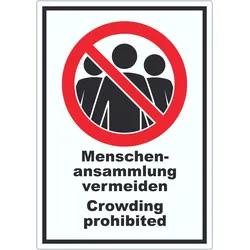 Menschenansammlung vermeiden Crowding prohibited Symbol und Text Aufkleber A7 (74x105mm)