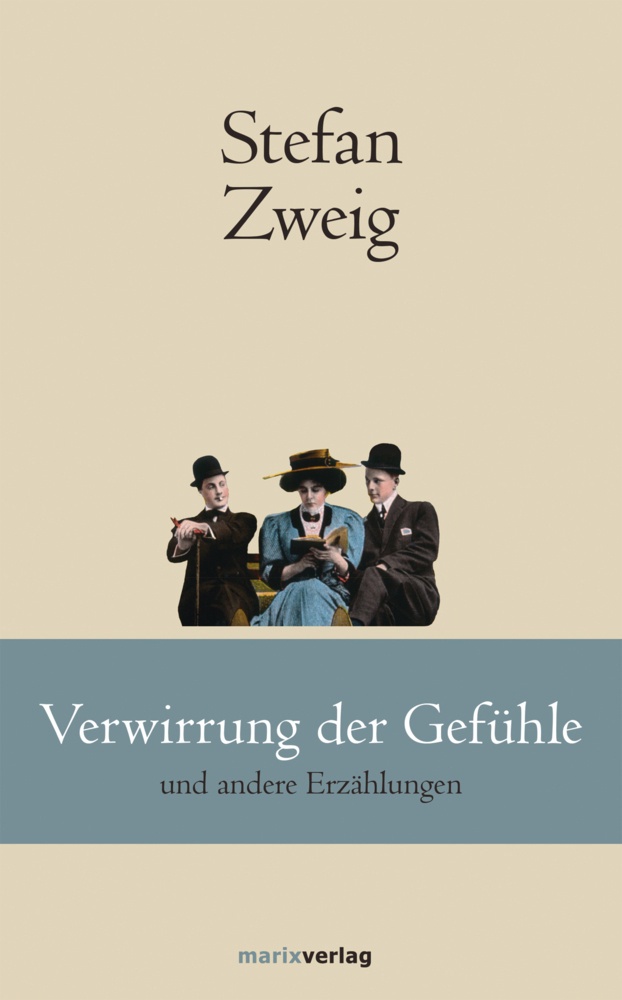Marixklassiker / Verwirrung Der Gefühle - Stefan Zweig  Gebunden