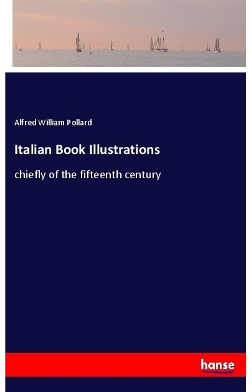 Italian Book Illustrations - Alfred William Pollard  Kartoniert (TB)