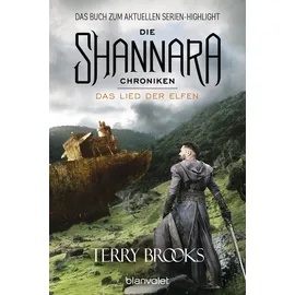 Blanvalet Verlag Das Lied der Elfen / Die Shannara-Chroniken Bd.3