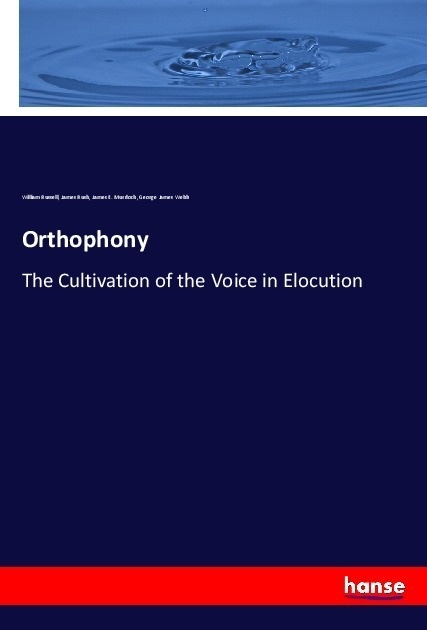 Orthophony - William Russell  James Rush  James E. Murdoch  George James Webb  Kartoniert (TB)