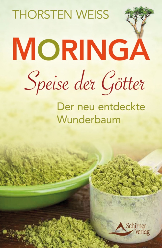 Moringa - Speise Der Götter - Thorsten Weiss  Kartoniert (TB)