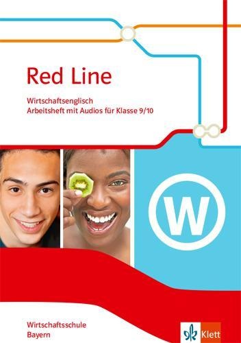 Red Line Wirtschaftsschule  Ausgabe Bayern Ab 2017: Red Line. Wirtschaftsschule  Ausgabe Bayern  M. 1 Beilage  Geheftet