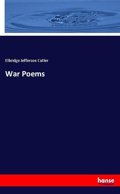 War Poems - Elbridge Jefferson Cutler  Kartoniert (TB)