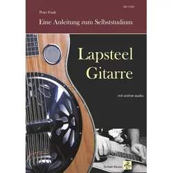 Lapsteel-Gitarre: Eine Anleitung zum Selbststudium