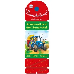 Bandolino. Komm mit auf den Bauernhof