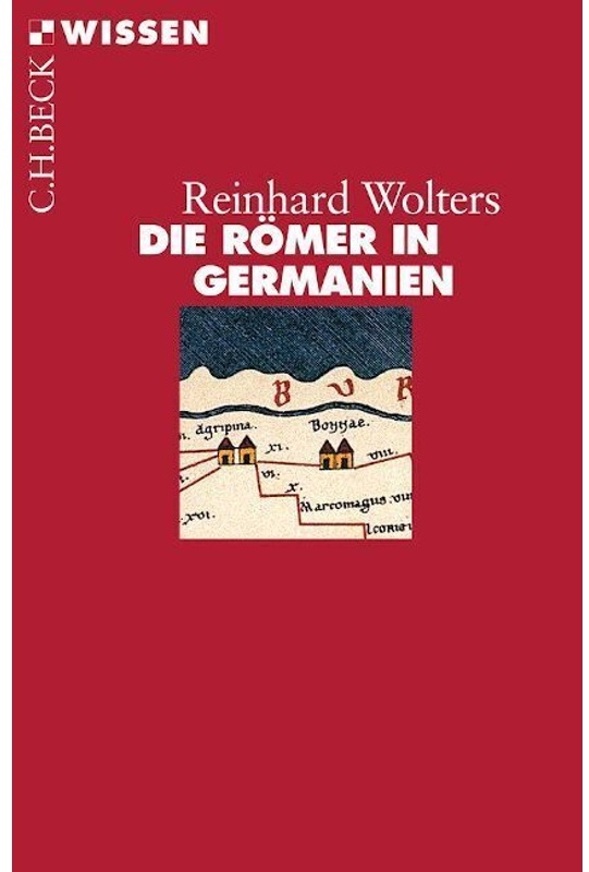 Die Römer In Germanien - Reinhard Wolters, Taschenbuch