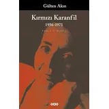 Yapı Kredi Yayınları Kirmizi Karanfil 1956 - 1971: Toplu Şiirler - 1