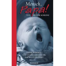 Mosaik Mensch, Papa!