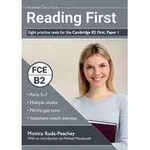 Prosperity Education Reading First: Eight practice tests for the Cambridge B2 First, Paper 1