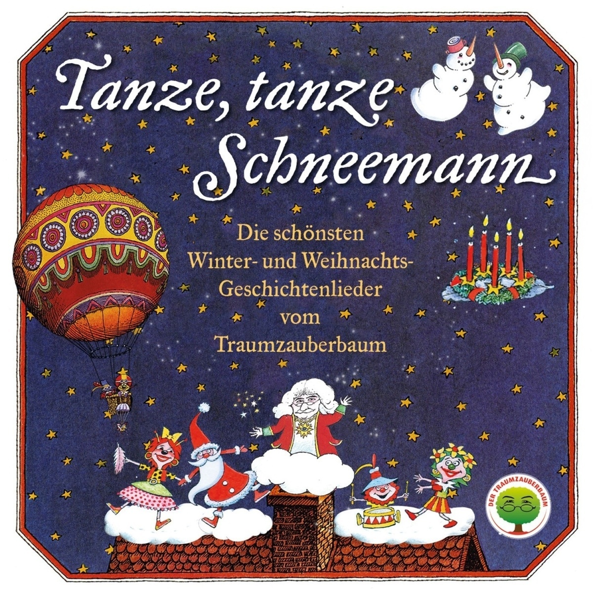 Tanze Tanze Schneemann - Reinhard Lakomy. (CD)