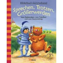 Albarello Sprechen, Trotzen, Größerwerden - Vom Zauberraben, vom Trotz-Troll und vom Daumenkönig