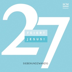 Feiert Jesus! 27 - Feiert Jesus!. (CD)