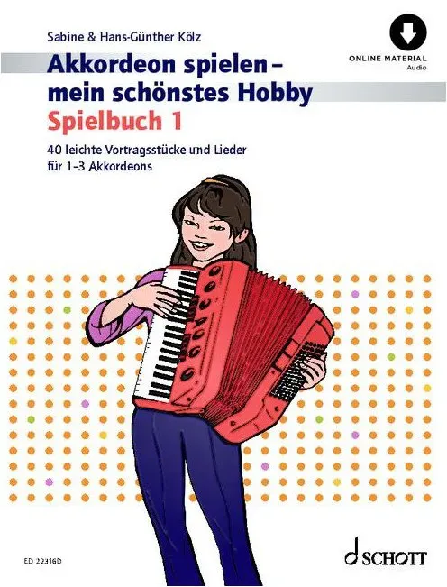 Akkordeon spielen - mein schönstes Hobby Spielbuch 1