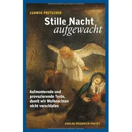 Pustet, F Stille Nacht, aufgewacht