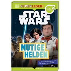 DORLING KINDERSLEY 467/04555 SUPERLESER! Star WarsTM Mutige Helden